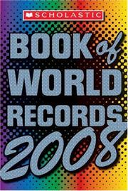 Cover of: Scholastic Book Of World Records 2008