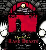 Cover of: Rare Beasts (Edgar & Ellen) by Charles Ogden