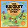 Cover of: the Biggest Pumpkin Ever