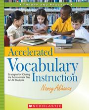 Cover of: Accelerated Vocabulary Instruction: Strategies for Closing the Achievement Gap for All Students