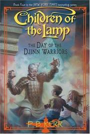 Cover of: Day Of The Djinn Warriors (Children Of The Lamp) | P.b. Kerr