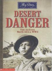 Cover of: Desert Danger (My Story) by Jim Eldridge
