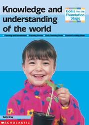 Cover of: Knowledge and Understanding of the World (Goals for the Foundation Stage)