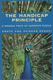 Cover of: The Handicap Principle by Amotz Zahavi, Avishag Zahavi, Na'ama Ely, Melvin Patrick Ely