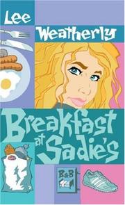 Cover of: Breakfast at Sadie's by Lee Weatherly