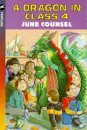 Cover of: A Dragon in Class 4 by June Counsel