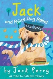 Cover of: Jack and Police Dog Rebel
