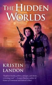 Cover of: The Hidden Worlds | Kristin Landon