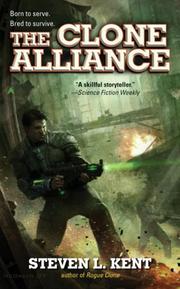 Cover of: The Clone Alliance by Steven L. Kent