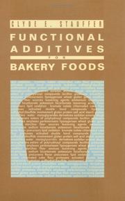 Cover of: Functional additives for bakery foods by Clyde E. Stauffer