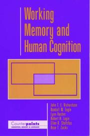 Working memory and human cognition by John T. E. Richardson