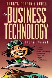 Cover of: Cheryl Currid's guide to business technology