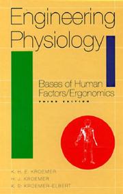 Cover of: Engineering physiology: bases of human factors/ergonomics