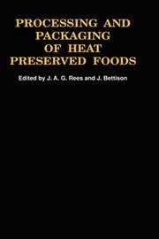 Cover of: Processing and packaging of heat preserved foods