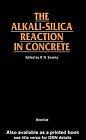 Cover of: The Alkali-Silica Reaction in Concrete by R. N. Swamy
