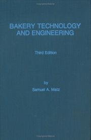 Bakery Technology & Engineering by Samuel A. Matz