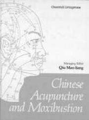 Cover of: Chinese acupuncture and moxibustion