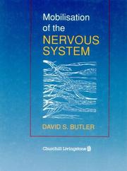 Cover of: Mobilisation of the nervous system by David S. Butler, David S. Butler