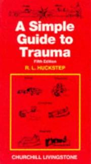 A simple guide to trauma by R. L. Huckstep