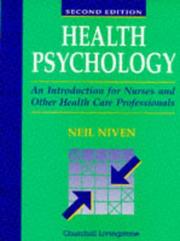 Cover of: Health psychology: an introduction for nurses and other health care professionals