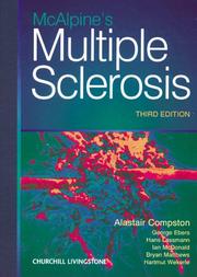 Cover of: Mcalpine's Multiple Sclerosis by Alastair Compston, Georg Ebers, Hans Lassmann