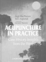 Cover of: Acupuncture in Practice: Case History Insights From the West