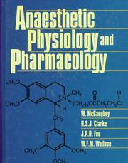 Anaesthetic physiology and pharmacology by William McCaughey