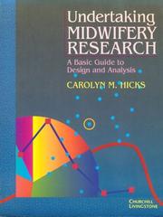 Cover of: Undertaking midwifery research: a basic guide to design and analysis