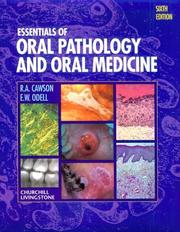 Cover of: Essentials of oral pathology and oral medicine by R. A. Cawson