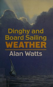 Cover of: Dinghy and Board Sailing Weather