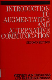 Cover of: Introduction to augmentative and alternative communication by Stephen von Tetzchner