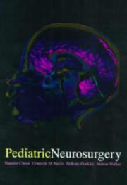Cover of: Pediatric Neurosurgery by Maurice Choux, Concezio Di Rocco, Marion L. Walker, Anthony D. Hockley