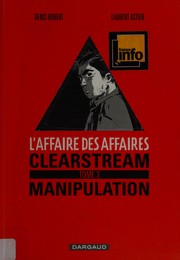 Cover of: L'affaire des affaires: Clearsteam manipulation