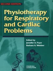 Cover of: Physiotherapy for Respiratory and Cardiac Problems by 