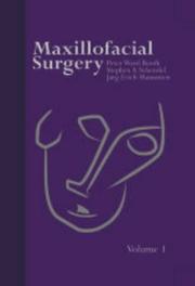 Cover of: Maxillofacial Surgery (2-Volume Set) by Peter Ward Booth, Jarg-Erich Hausamen, Stephen A. Schendel