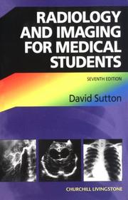 Cover of: Radiology and Imaging For Medical Students by David Sutton