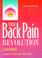 Cover of: The Back Pain Revolution