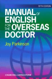 A manual of English for the overseas doctor by Joy Parkinson