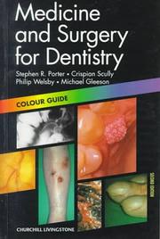 Cover of: Medicine and surgery for dentistry by Stephen R. Porter ... [et al.].