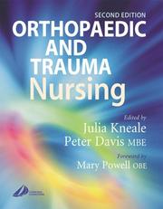 Cover of: Orthopaedic and Trauma Nursing by Julia Kneale, Peter Davis