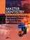 Cover of: Master Dentistry - Restorative Dentistry, Paediatric Dentistry and Orthodontics