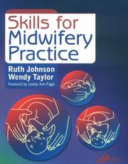 Cover of: Skills for Midwifery Practice by Ruth Johnson, Wendy Taylor