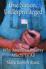 Cover of: One Nation, Underprivileged by Mark Robert Rank, Mark R. Rank