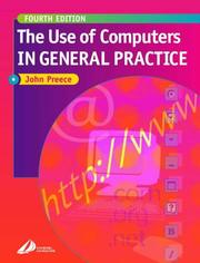 Cover of: The use of computers in general practice