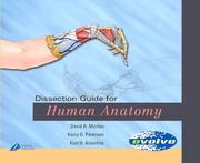 Cover of: Dissection guide for human anatomy by Morton, David A.