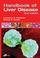 Cover of: Handbook of Liver Disease