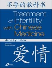 Cover of: Treatment of Infertility with Chinese Medicine