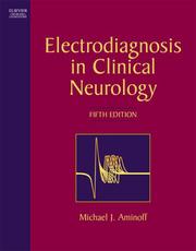 Cover of: Electrodiagnosis in Clinical Neurology by Michael J. Aminoff
