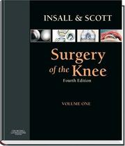Insall & Scott Surgery of the Knee by W. Norman Scott