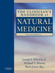 The clinician's handbook of natural medicine by Joseph E. Pizzorno, Michael T. Murray, Herb Joiner-Bey